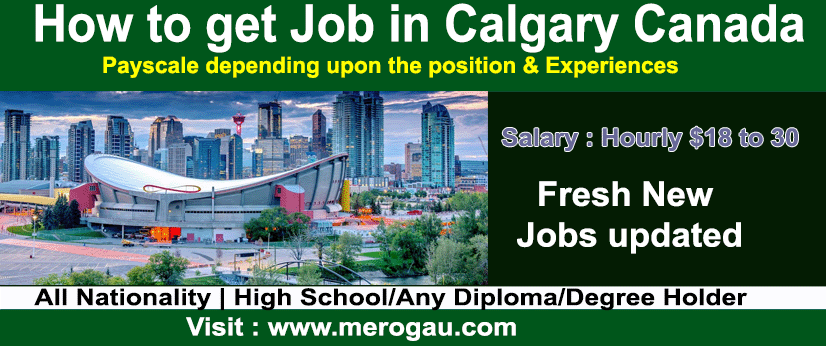 How to get Job in Calgary Canada 2022 Latest new Updated 2022