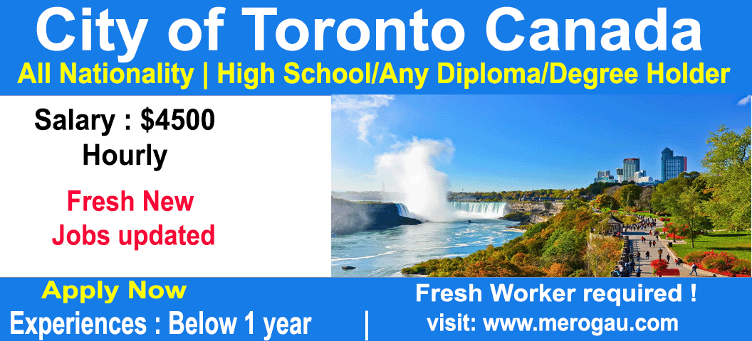 Free Visa Sponsorship in city of Toronto jobs for foreigners 2022 - Online apply