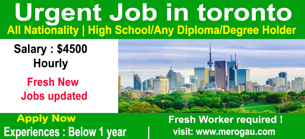 Free Visa Sponsorship in city of Toronto jobs for foreigners 2022 - Online apply