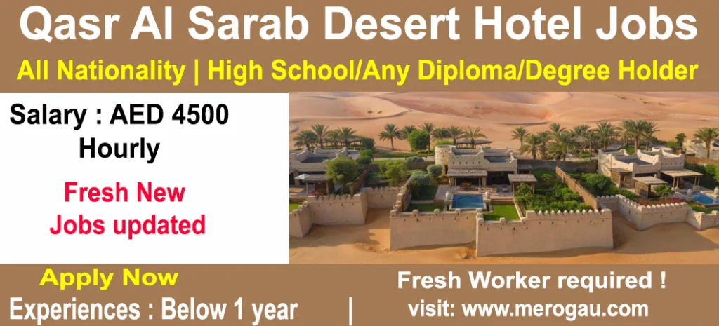 Qasr Al Sarab Desert Hotel Jobs For Executive Housemaid Jobs in United Arab Emirates 2022, Online apply with free visa and ticket (Latest New Job Updated).