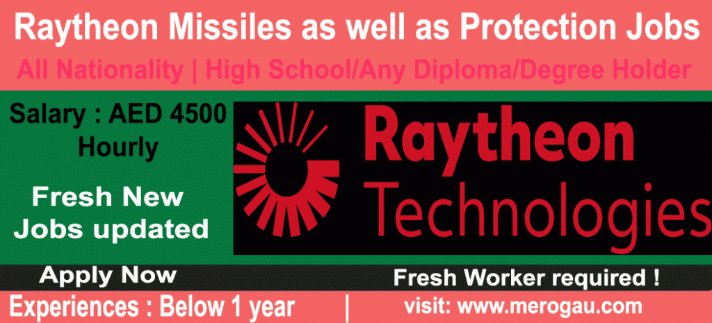 Raytheon Missiles as well as Protection Jobs  For Prin Spclst, Field Svc Jobs in Abu Dhabi, UAE 2022, Online apply (Latest New Job Updated)