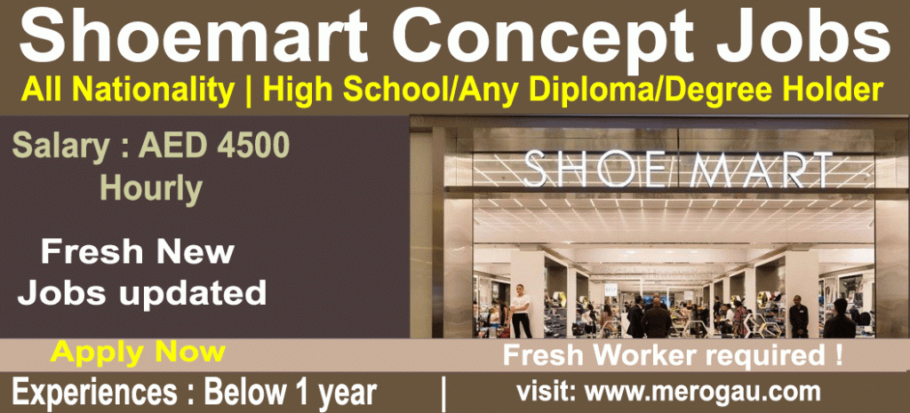 Shoemart Concept Jobs For Aide Supervisor- Financing Jobs in United Arab Emirates 2022, Online apply (Latest New Job Updated).
